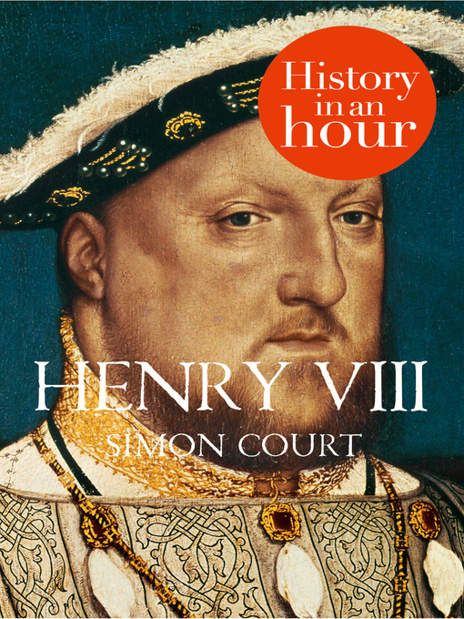 Title details for Henry VIII by Simon Court - Available